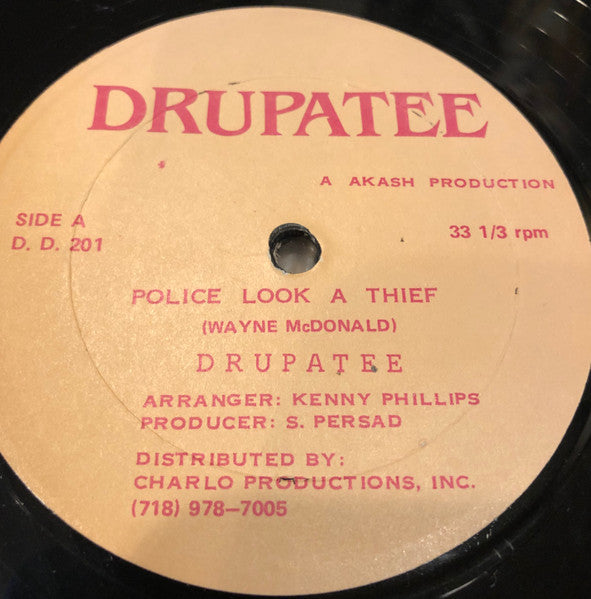 Image of Front Cover of 12" - /VG - DRUPATEE RAMGOONAI, Police Look A Thief (Akash Production; D.D. 201, Trinidad & Tobago ), WOS,  - 4446167S