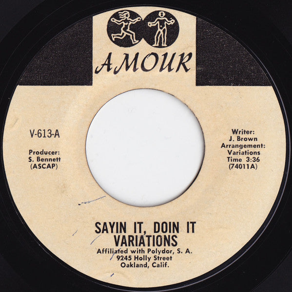 Image of Front Cover of 7" - /VG - VARIATIONS, Sayin It, Doin It / Papa Was A Rolling Stone (Amour Records; V-613, US 1974), Light marks. WOL,  - 4426149E