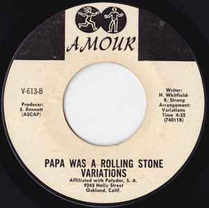 Image of Back Cover of 7" - /VG - VARIATIONS, Sayin It, Doin It / Papa Was A Rolling Stone (Amour Records; V-613, US 1974), Light marks. WOL,  - 4426149E