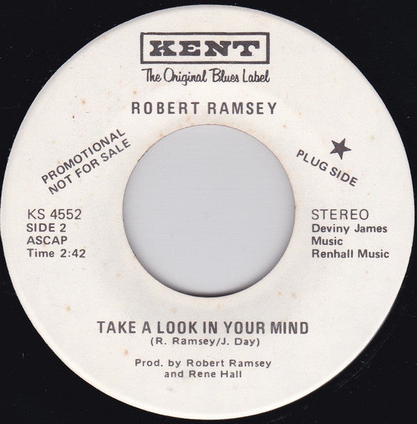 Image of Front Cover of 7" - /VG+ - ROBERT RAMSEY, Like It Stands / Take A Look In Your Mind (Kent; KS4552, US 1971, Promo), ,  - 4426158E