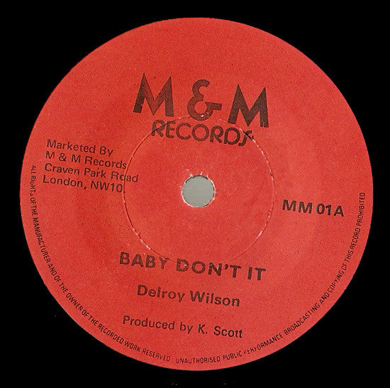 Image of Front Cover of 7" - /VG+ - DELROY WILSON, Baby Don't It / Keep Out Of My Life (M & M Records; MM 01, UK 1980s, Solid Centre), ,  - 4426220E