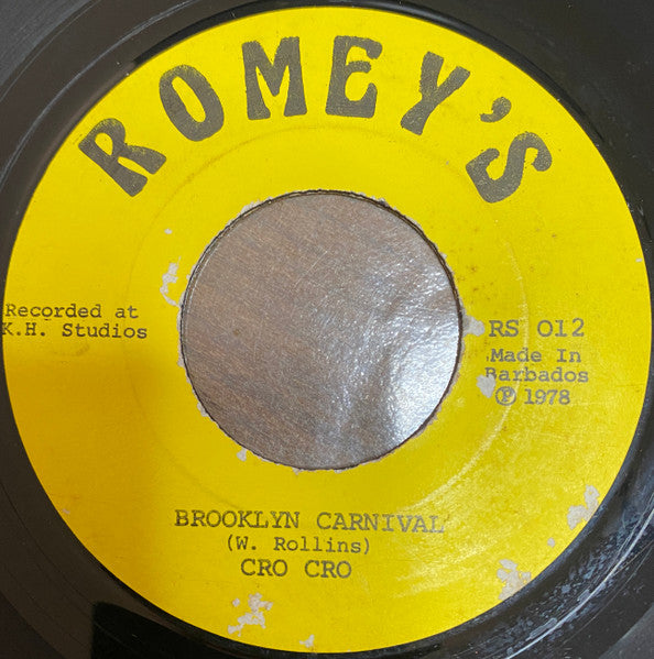 Image of Front Cover of 7" - /VG - CRO CRO, Brooklyn Carnival / Pace (Romey's Records; RS 012, Barbados 1978), WOL / Stamp,  - 4426224E