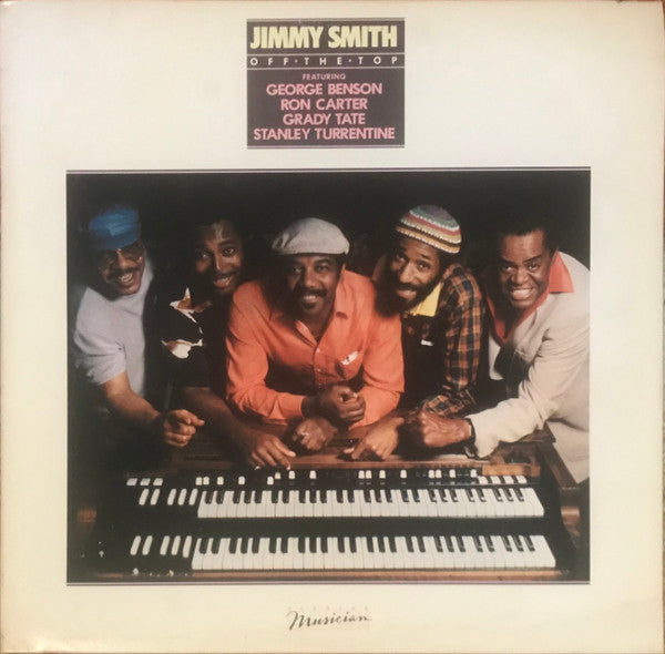 Image of Front Cover of LP - G+/VG - JIMMY SMITH FEATURING GEORGE BENSON, RON CARTER, GRADY TATE, STANLEY TURRENTINE, Off The Top (Elektra Musician; 60175, US 1982), Sleeve slightly discoloured, stained, creased, a sticker on reverse,  - 4416584C