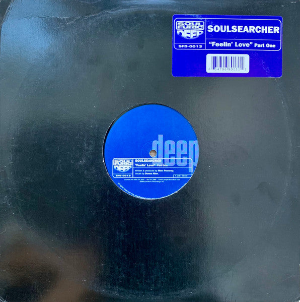 Image of Front Cover of 12" - VG/VG - SOULSEARCHER, Feelin' Love (Part One) (Soulfuric Deep; SFD-0013, US 2003, Stickered Plain Sleeve), ,  - 4426289E