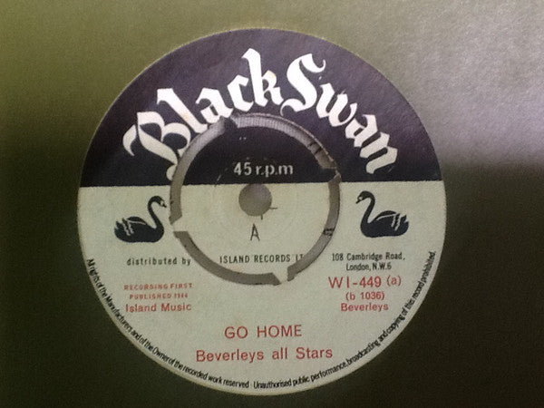 Image of Front Cover of 7" - /G - BEVERLEYS ALL STARS / THEO BECKFORD, Go Home / Ungrateful People (Black Swan; WI-449, UK 1964, 4-Prong Centre), Loads of marks and scuffs, surface noise. No centre piece, label wear.,  - 4416660C