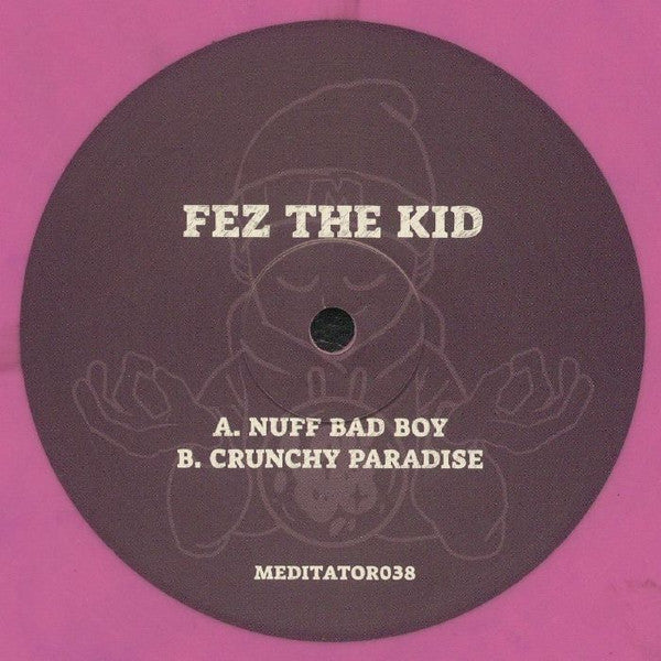 Image of Front Cover of 10" - /VG+ - FEZ THE KID, Nuff Bad Boy / Crunchy Paradise (Meditator Music ; MEDITATOR038, UK 2024, Pink & Purple Marbled Vinyl), ,  - 4426065E