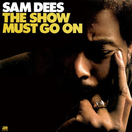 Image of Front Cover of CD - VG+/VG - SAM DEES, The Show Must Go On (Atlantic; 8122-79609-8, Europe 2013 Reissue, Jewel Case, No Obi), ,  - 4416648C