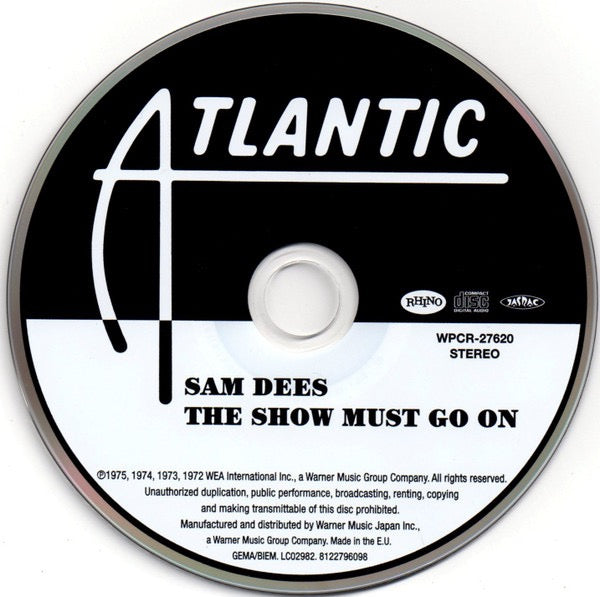 Image of Label Cover of CD - VG+/VG - SAM DEES, The Show Must Go On (Atlantic; 8122-79609-8, Europe 2013 Reissue, Jewel Case, No Obi), ,  - 4416648C