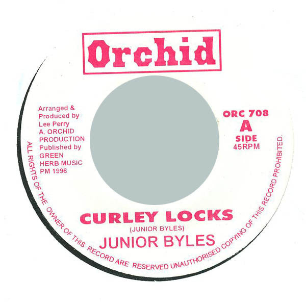 Image of Front Cover of 7" - /VG+ - JUNIOR BYLES, Curley Locks (Orchid; ORC 708, UK 1996 Reissue), Light scuffs only.,  - 4416666C