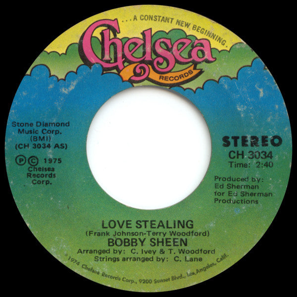 Image of Front Cover of 3914464C: 7" - BOBBY SHEEN, Love Stealing / Come On And Love Me (Chelsea Records ; CH 3034, US 1975, Plain Sleeve) Writing on labels  /G+