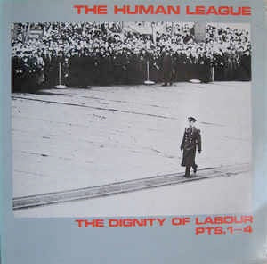 Image of Front Cover of 4844003S: 12" - THE HUMAN LEAGUE, The Dignity of Labour Pts 1-4 (Fast Product; VF1, UK 1979, Picture Sleeve, With Flexi) Vinyl is beautiful, flexi is flat and clean, slight sunbleaching around edges of cover  VG/VG+