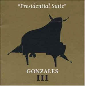 Image of Front Cover of 2xLP - VG/VG - GONZALES, III - Presidential Suite (Kitty Yo; KY02058DLP, Germany 2002), ,  - 4046294S