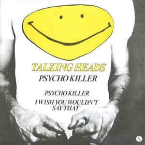 Image of Front Cover of 12" - VG+/G+ - TALKING HEADS, Psycho Killer (Sire; 6078 610, UK 1977, Picture Sleeve), Lightly fogged.,  - 2016230C