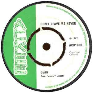 Image of Back Cover of 7" - /G - OMEN, No More / Don't Leave Me Never (Ackee; ACK102, UK 1969, 4 prong centre), Marks on disc. Light clicks.HWOL. Large centre hole,  - 2526093E