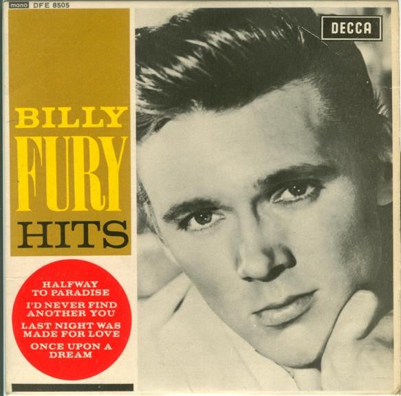 Image of Front Cover of 2214133C: 7" - BILLY FURY, Hits (Decca Blue Unboxed; DFE8505, UK 1962, Laminated Flipback Sleeve) Age discolouring and date stamp to rear of sleeve.  VG/VG+