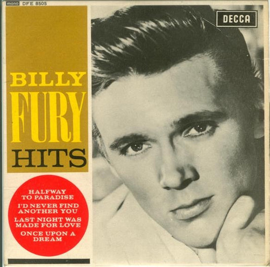 Image of Front Cover of 2214133C: 7" - BILLY FURY, Hits (Decca Blue Unboxed; DFE8505, UK 1962, Laminated Flipback Sleeve) Age discolouring and date stamp to rear of sleeve.  VG/VG+