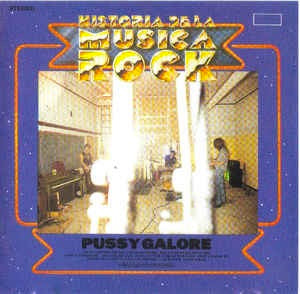 Image of Front Cover of LP - VG/VG - PUSSY GALORE, Historia De La Musica Rock (Rough Trade; ROUGH 149, UK 1990), Light wear all around. ,  - 2946096S