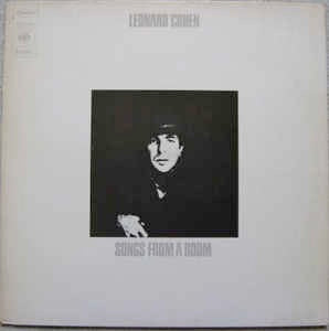 Image of Front Cover of 4745149S: LP - LEONARD COHEN, Songs From a Room (CBS Orange (33 1/3 On Label); 63587, UK 1969, Laminated Front Sleeve, Stereo, Stranger Music Publishing Credit) Immaculate disc, essentially an NM, looks unplayed.  VG+/VG+