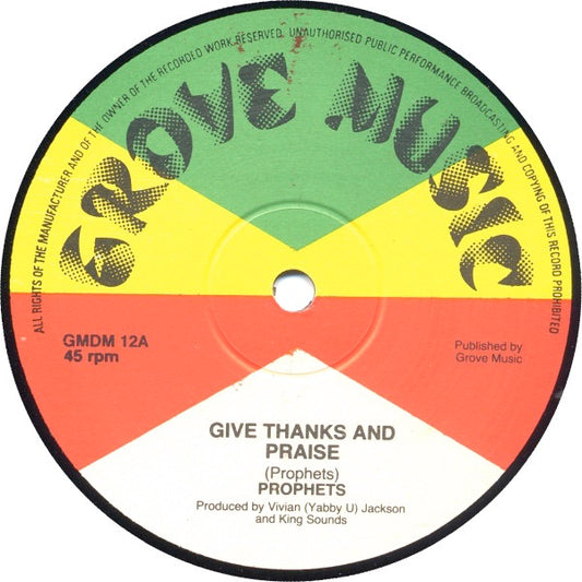 Image of Front Cover of 12" - /G - THE PROPHETS, Give Thanks And Praise / Till I Kiss You (Grove Music; GMDM 12, UK 1979, Plain Sleeve), Makrs on vinyl but plays fine.,  - 3246059S