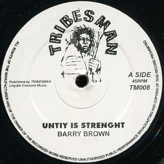 Image of Front Cover of 1814620C: 12" - BARRY BROWN / DRUMMIE BENJI, Unity Is Strength / Higher Region (Tribesman; TM008, UK 1980s) Strong VG, plays above grade.  /VG