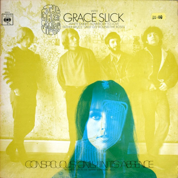 Image of Front Cover of LP - VG/G - THE GREAT SOCIETY WITH GRACE SLICK, Conspicuous Only In Its Absence (CBS; 63476, UK 1968, Laminated Sleeve, Stereo), Lots of surface marks and hairlines, Sleeve a bit aged, With co. inner,  - 3816453C