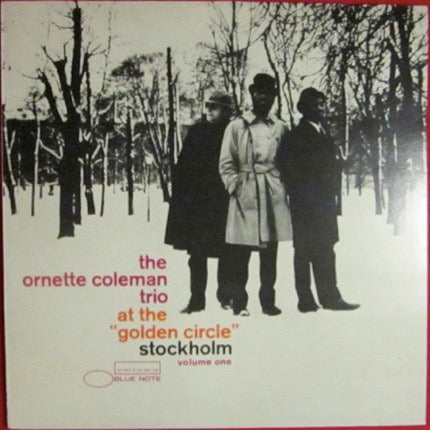 Image of Front Cover of 4414479C: LP - ORNETTE COLEMAN, At The Golden Circle Stockholm Volume one (Blue Note; BNS40021, UK 1977 Reissue) Light marks only.  VG+/VG