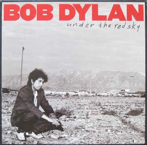 Image of Front Cover of LP - VG+/VG+ - BOB DYLAN, Under the Red Sky (CBS; 467188, UK 1990, Inner), ,  - 1226261E