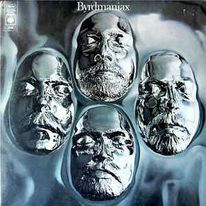 Image of Front Cover of LP - VG/VG+ - THE BYRDS, Byrdmaniax (CBS Orange Labels ; 64389, UK 1971, Gatefold), ,  - 2116623C