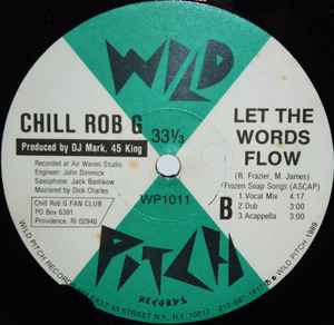 Image of Back Cover of 12" - VG/VG+ - CHILL ROB G., The Court Is Now In Session / Let The Words Flow (Wild Pitch; WP 1011, US 1989, Company Sleeve), Few light pressing dents not affecting play. Light wear to sleeve. Small sticker on sleeve.,  - 3546320S