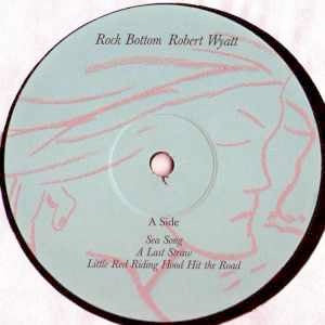 Image of Label Cover of LP - VG+/G+ - ROBERT WYATT, Rock Bottom (Domino; REWIGLP40, UK 2008 Reissue, Inner), Still in title stickered shrinkwrap, light hairlines.,  - 2316288C