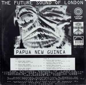 Image of Back Cover of 12" - VG+/VG - FSOL - FUTURE SOUND OF LONDON, Papua New Guinea (Remixes) (Jumpin & Pumpin; 12TOT 17R, UK 1992, Picture Sleeve), Light marks only. Slight creasing on the sleeve.,  - 3946300S