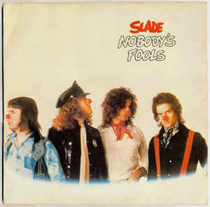 Image of Front Cover of LP - VG/VG - SLADE, Nobody's Fools (Polydor; 2383377, UK 1976, Inner), Strong VG,  - 2215265C
