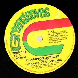 Image of Front Cover of 12" - VG+/VG - PAD ANTHONY & TONTO IRIE, Champion Bubbler (Greensleeves; GRED143, UK 1984, Company Sleeve, Writing on Label), Some marks.,  - 3546332S