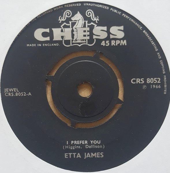 Image of Front Cover of 2114390C: 7" - ETTA JAMES, I Prefer You / I'm So Glad (Chess; CRS 8052, UK 1966) Record has visable heat damage on B-side which plays through without noise. Mostly clean otherwise. With company sleeve (date stamped, cat. numbers written on both sides)  VG+/VG