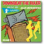 Image of Front Cover of LP - VG+/VG - VARIOUS, Downbeat The Ruler - Best of Studio 1 Killer Instrumentals - Vol 3 (Heartbeat; H8-38, US 1988, Picture Sleeve), Hairline on Side A, strong VG plays VG+,  - 1146399S