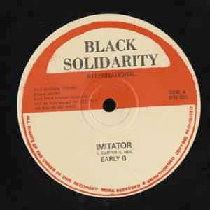 Image of Front Cover of 12" - /G+ - EARLY B / PAPA SAN, Imitator / Mi Nuh Know (Black Solidarity; BSI 001, UK 1980s, Plain Sleeve), Quite a few light marks but plays well!,  - 4316147C