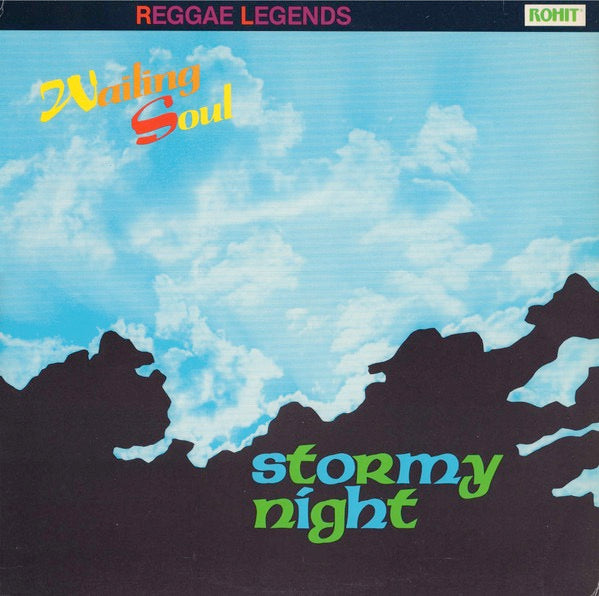 Image of Front Cover of LP - EX/VG+ - WAILING SOULS, Stormy Night (Rohit; RRTG7767, US 1989), ,  - 4216280C