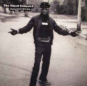 Image of Front Cover of 1624217E: 2xLP - VARIOUS, Third Unheard - Connecticut Hip Hop 79-83 (Stones Throw; STH2089, US 2004, Gatefold) Light hairlines only.  VG+/VG+