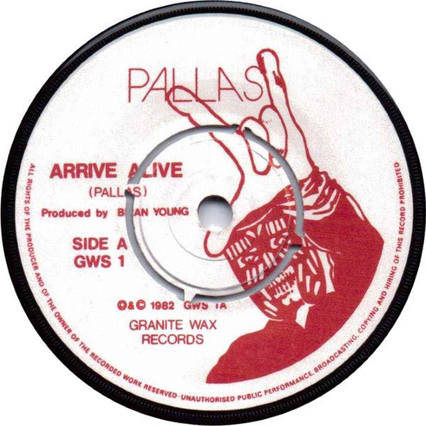 Image of Label Cover of 2354092S: 7" - PALLAS, Arrive Alive/ Stranger (On The Edge Of Time) (Granite Wax Records; GWS1, UK 1982, Picture Sleeve, No Insert, Helmet Off Sleeve Version) Sleeve in One Piece, But Water Damaged, with Peeling and Ring Wear  G/VG+