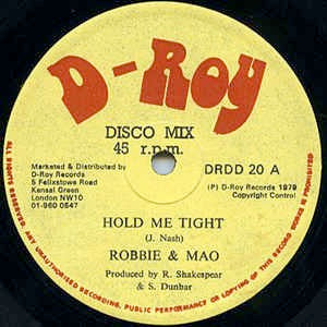 Image of Front Cover of 12" - /VG - ROBBIE & MAO, Hold Me Tight / Brand New Day (D-Roy; DRDD20, UK 1979), Strong VG,  - 3746185S