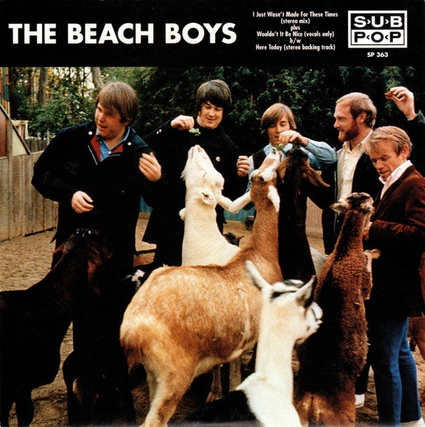 Image of Front Cover of 7" - EX/VG - THE BEACH BOYS, I Just Wasn't Made For These Times (Stereo Mix) / Wouldn't It Be Nice (Vocals Only) b/w Here Today (Stereo Backing Track) (Sub Pop; SP 363, US 1996, Fold Over Sleeve), ,  - 3316187C