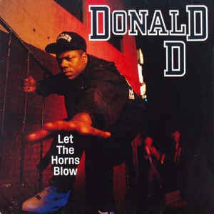 Image of Front Cover of LP - G+/G+ - DONALD D, Let The Horns Blow (Sire; 7599-26739-1, Germany 1991), Sleeve has sticker damage on front, wear and creasing at edges / corners,  - 2216361C