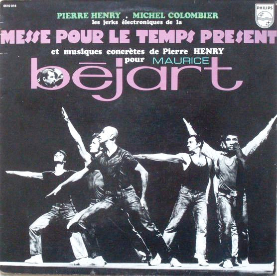 Image of Front Cover of 2xLP - VG/VG+ - PIERRE HENRY & MICHEL COLOMBIER, Messe Pour Le Temps Present (Philips; 456293, France 1997 Reissue, Gatefold), Edge Wear,  - 4046056S