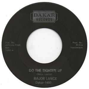 Image of Front Cover of 7" - /VG - MAJOR LANCE, Do the Tighten Up / I Have No One (Dakar; 1450, US 1968), Light marks (more on A side).,  - 2726090E