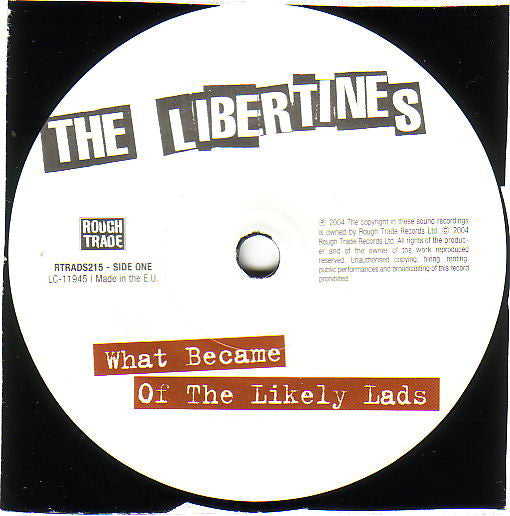 Image of Label Cover of 7" - VG/VG+ - THE LIBERTINES, What Became of the Likely Lads / Boys in the Band (Live) (Rough Trade; RTRADES215, UK 2004, Picture Sleeve, No Poster), Strong VG+, Damage To Sleeve Opening, Stickered Sleeve,  - 2526484E