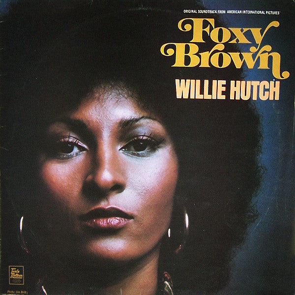 Image of Front Cover of 5015254C: LP - WILLIE HUTCH, Foxy Brown (Tamla Motown; STML 11269, UK 1974) Sleeve has some light ring wear. Disc has only a few light marks. Solid VG across the board.  VG/VG