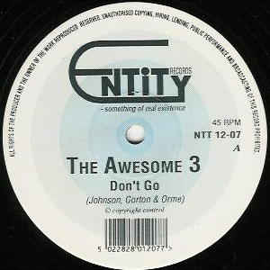 Image of Front Cover of 4624325E: 12" - AWESOME 3, Don't Go / Headstrong (Entity; NTT 12-07, UK 1992, Plain Sleeve) lots of hairlines but sounds better than it looks, therefore graded G+.  /G+