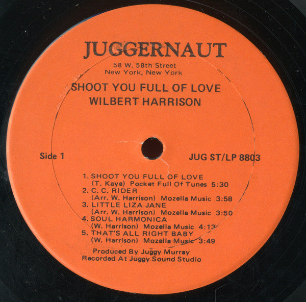 Image of Label Cover of LP - VG+/VG+ - WILBERT HARRISON, Shoot You Full Of Love (Juggernaut; 8803, US 1971), Nice Sleeve,  - 1925173E