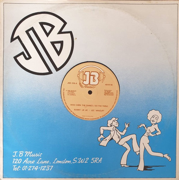 Image of Front Cover of 4645269S: 12" - BUNNY LIE LIE / LEE VANCLIFF, Who Cork The Dance / Do The Thing (JB Music; JBD 016, UK 1980, Company Sleeve)   VG/VG+