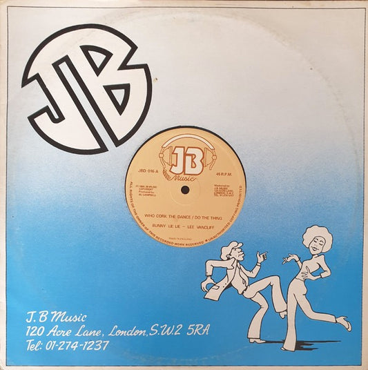 Image of Front Cover of 4645269S: 12" - BUNNY LIE LIE / LEE VANCLIFF, Who Cork The Dance / Do The Thing (JB Music; JBD 016, UK 1980, Company Sleeve)   VG/VG+